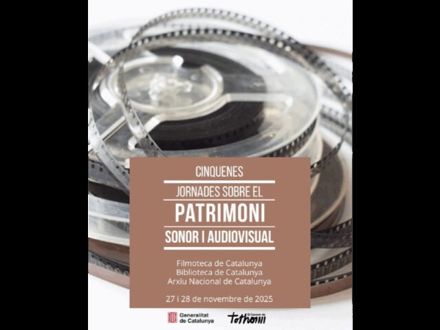 La_cinquena_edicio_de_les_Jornades_sobre_Patrimoni_Sonor_i_Audiovisual_se_celebrara_a_final_de_novembre.jpg